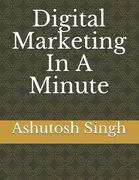 Digital Marketing in a Minute (en Inglés)
