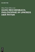 Hans Reichenbach, Philosophie im Umkreis der Physik (en Alemán)