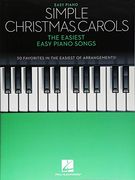 Simple Christmas Carols: The Easiest Easy Piano Songs (en Inglés)