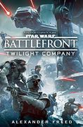 Star Wars Battlefront Twilight Company (en Inglés)