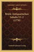 Briefe Antiquarischen Inhalts V1-2 (1778) (in German)
