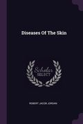 Diseases Of The Skin (en Inglés)