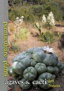 Permaculture Plants, agaves and cacti (en Inglés)