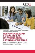 Responsabilidad Social de las Universidades Latinoamericanas (in Spanish)