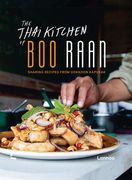 The Thai Kitchen of Boo Raan: Sharing Recipes from Dokkoon Kapueak (en Inglés)