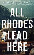 All Rhodes Lead Here (en Inglés)