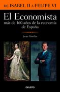 El Economista. Más de 160 Años de la Economía de España: De Isabel ii a Felipe vi (Varios)