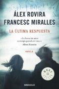 ultima respuesta, la
