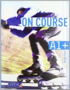 English 1. Secondary. On Course for a1+