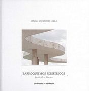 Barroquismos Periféricos. Brasil, Goa, Macao