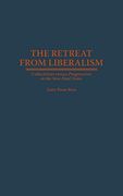 The Retreat From Liberalism: Collectivists Versus Progressives in the new Deal Years (en Inglés)