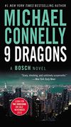 Nine Dragons (a Harry Bosch Novel, 14) 