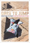 Dare to Jump: Everything You Want Is on the Other Side of Fear (en Inglés)