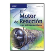 El Motor de Reacción y sus Sistemas Auxiliares