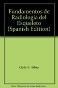 fundamentos de radiologia del esqueleto 3ed (empastado)