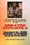 Greater Exploits - 4 you are Born for This - Healing, Deliverance and Restoration - Find out how From the Greats: You are Born for This - Healing,D   Restoration - Find out how From the Greats: