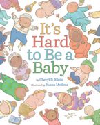 It's Hard to Be a Baby: A Picture Book (en Inglés)