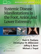 Systemic Disease Manifestations in the Foot, Ankle, and Lower Extremity (en Inglés)