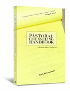 the pastoral counseling handbook: a guide to helping the hurting