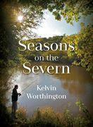 Seasons on the Severn (en Inglés)