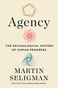 Agency: The Psychological History of Human Progress (en Inglés)