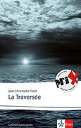 La Traversée: Lektüre