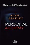 Personal Alchemy - the art of Self-Transformation (en Inglés)