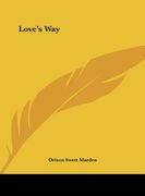 love's way