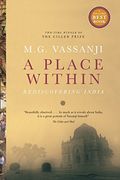 A Place Within: Rediscovering India (en Inglés)