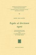 Regulæ AD Directionem Ingenii: Texte Critique Établi Par Giovanni Crapulli Avec La Version Hollandaise Du Xviiième Siècle