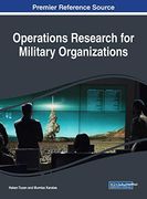 Operations Research for Military Organizations (Advances in Logistics, Operations, and Management Science (Aloms)) (en Inglés)