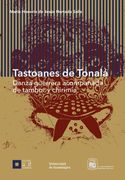 Tastoanes de Tonalá.
