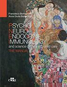 Psychoneuroendocrinoimmunology and the Science of Integrated Medical Treatment. The Manual - Medicine Books - Edizioni Edra (en Inglés)
