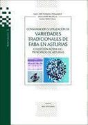 conservación y utilización de variedades tradicionales de faba en asturias