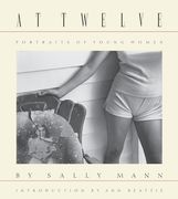 Sally Mann: At Twelve, Portraits of Young Women (30th Anniversary Edition) (en Inglés)