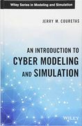 An Introduction to Cyber Modeling and Simulation (Wiley Series in Modeling and Simulation) (en Inglés)