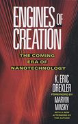Engines of Creation: The Coming era of Nanotechnology (Anchor Library of Science) (en Inglés)