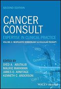 Cancer Consult: Expertise in Clinical Practice, Volume 2: Neoplastic Hematology & Cellular Therapy (en Inglés)