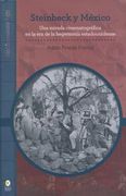 Steinbeck y Mexico. Una Mirada Cinematografica en la era de la Hegemonia Estadounidense