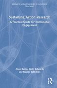 Sustaining Action Research: A Practical Guide for Institutional Engagement (Research and Resources in Language Teaching) (en Inglés)