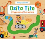 Osito Tito.  Sigueme! La Obra