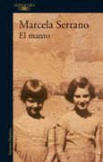 El Manto - Serrano, Marcela - Alfaguara