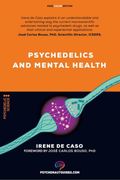 Psychedelics and Mental Health (en Inglés)