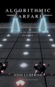 Algorithmic Warfare: The Rise of Autonomous Weapons (en Inglés)