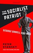 The Socialist Patriot: George Orwell and war (en Inglés)