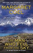The man who Fell From the sky (a Wind River Mystery) (en Inglés)