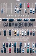 Carmageddon (Autocalipsis) (in Spanish)
