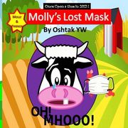 Molly's Lost Mask: Molly and Friends (en Inglés)