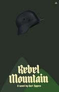 Rebel Mountain (en Inglés)