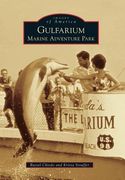 Gulfarium Marine Adventure Park (en Inglés)